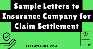 Read more about the article 4 Sample Letters to Insurance Company for Claim Settlement