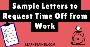 Read more about the article 8 Sample Letters to Request Time Off from Work: Your Complete Guide