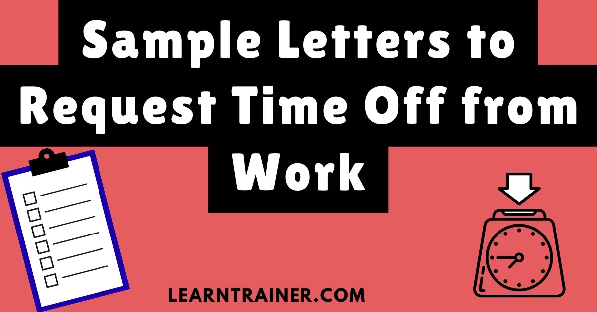 Read more about the article 8 Sample Letters to Request Time Off from Work: Your Complete Guide