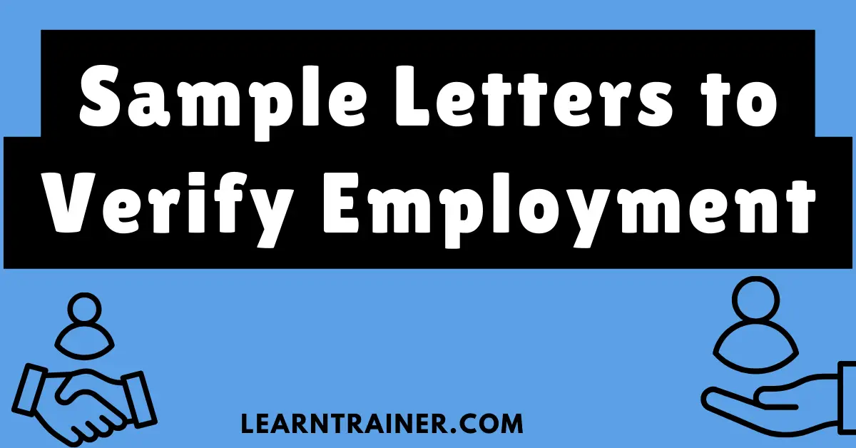 Read more about the article 12 Sample Letters to Verify Employment