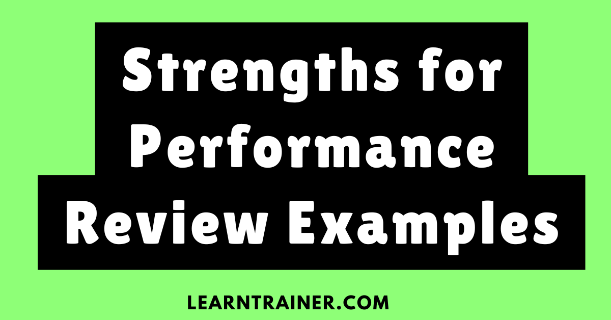 Read more about the article 11 Strengths for Performance Review Examples