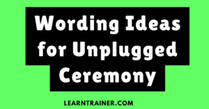 Read more about the article 33 Wording Ideas for Unplugged Ceremony: Samples to Make Your Event Special
