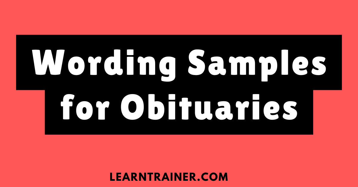 Read more about the article 18 Wording Samples for Obituaries