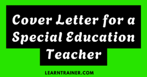 Read more about the article 8 Cover Letter for Special Education Teachers