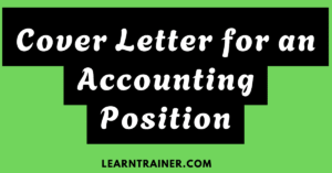 Read more about the article 4 Cover Letter for Accounting Positions