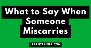 Read more about the article What to Say When Someone Miscarries